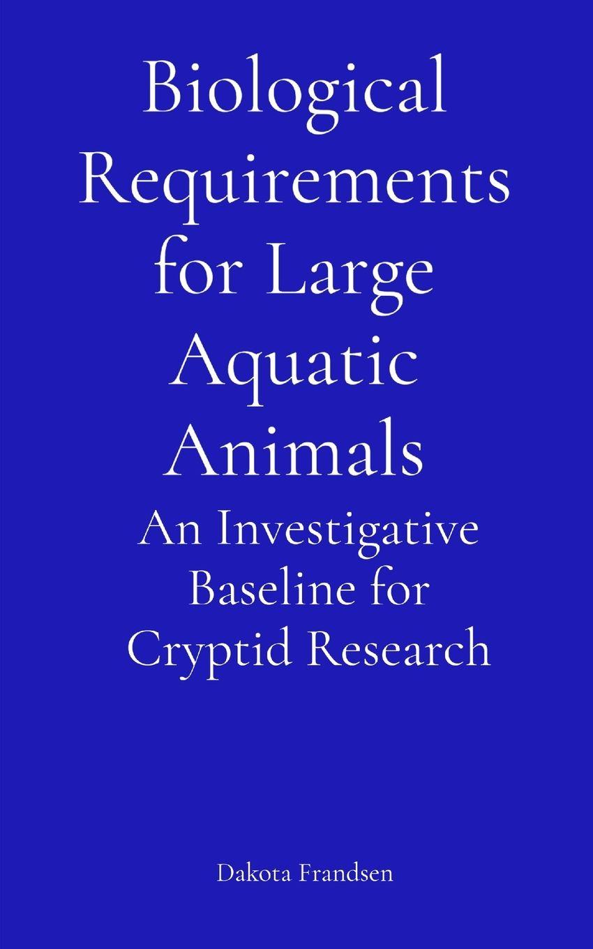 Vorderes Coverbild Biological Requirements for Large Aquatic Animals