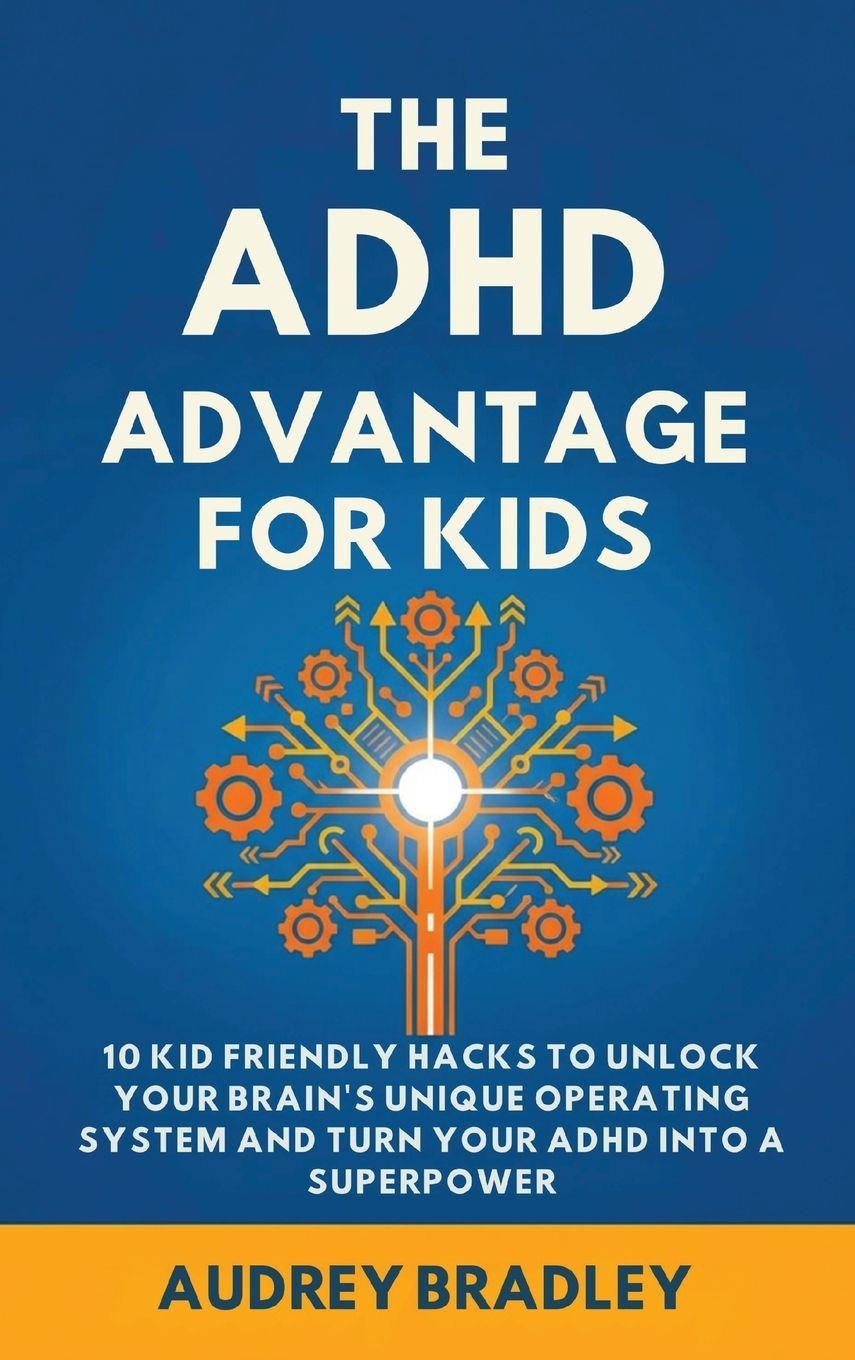 Vorderes Coverbild The ADHD Advantage for Kids