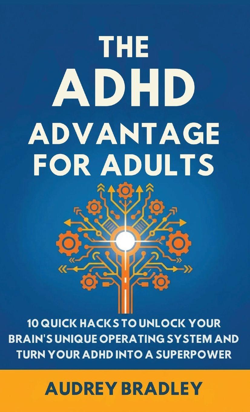 Vorderes Coverbild The ADHD Advantage for Adults