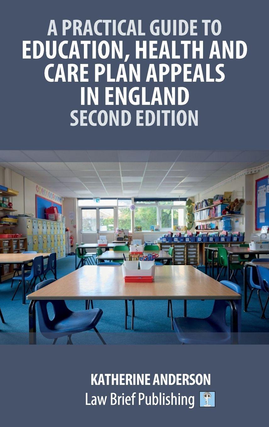 Vorderes Coverbild A Practical Guide to Education, Health and Care Plan Appeals in England - Second Edition