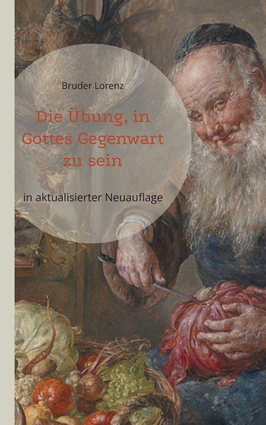 Vorderes Coverbild Die Übung, in Gottes Gegenwart zu sein
