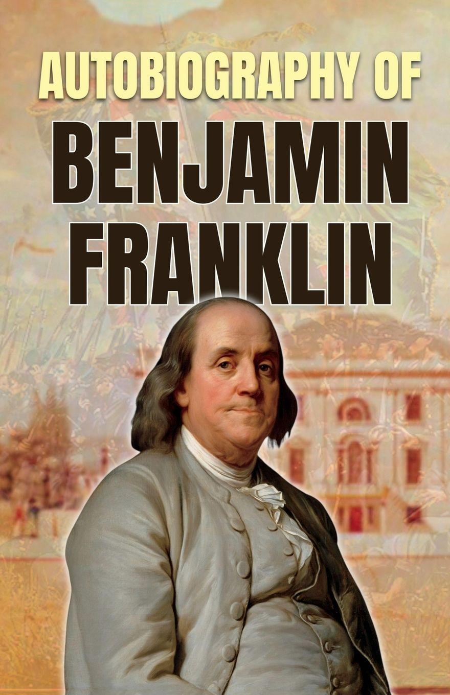 Vorderes Coverbild Autobiography of Benjamin Franklin