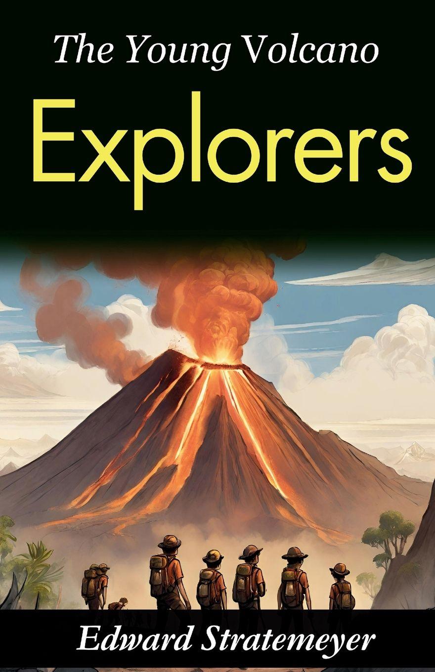 Vorderes Coverbild The Young Volcano Explorers