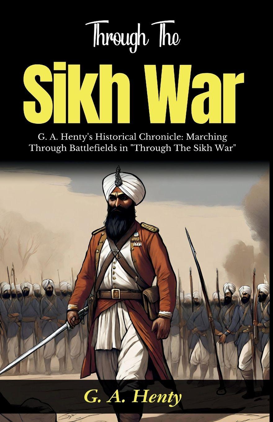 Vorderes Coverbild Through The Sikh War
