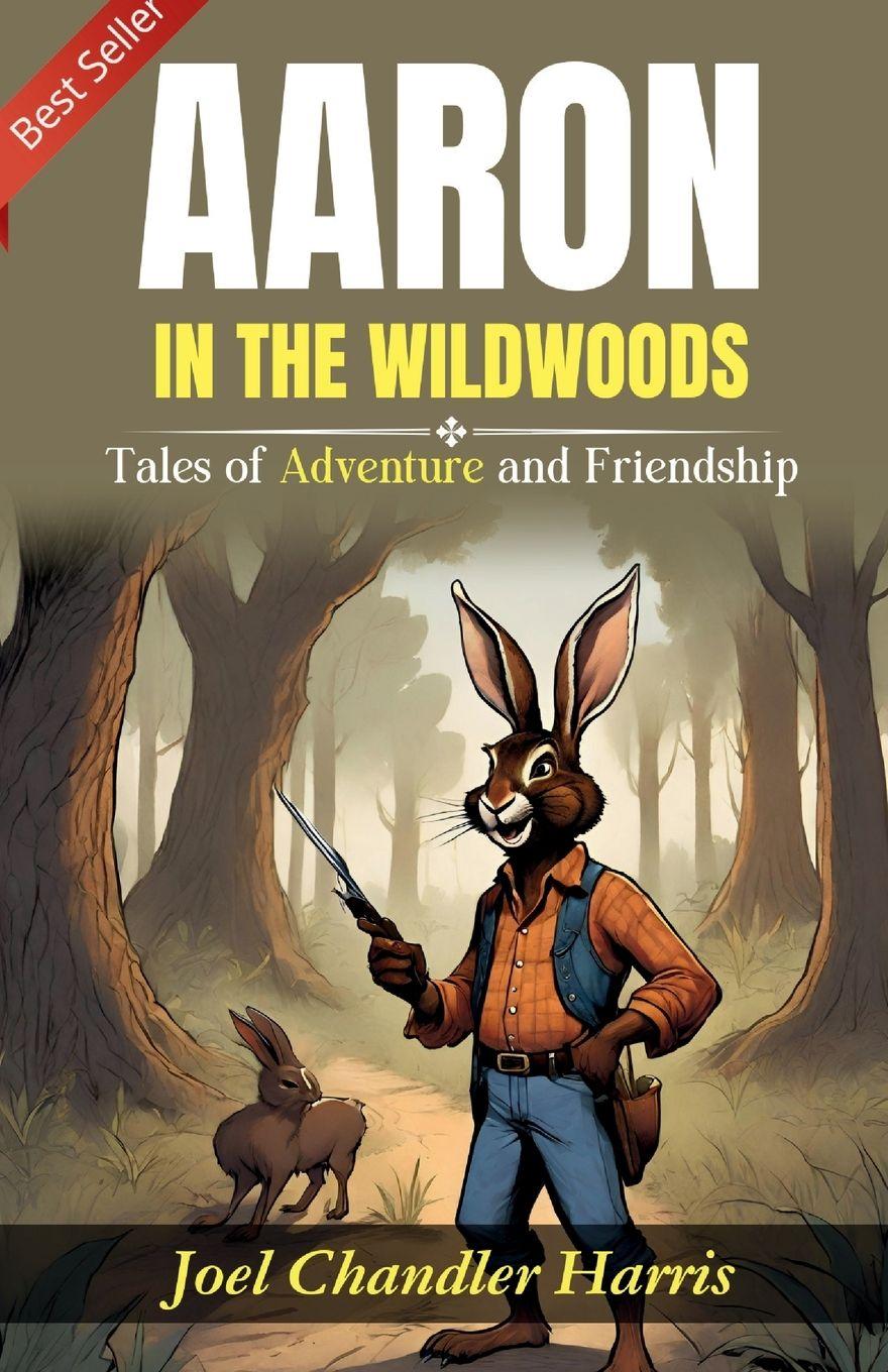 Vorderes Coverbild Aaron in the Wildwoods