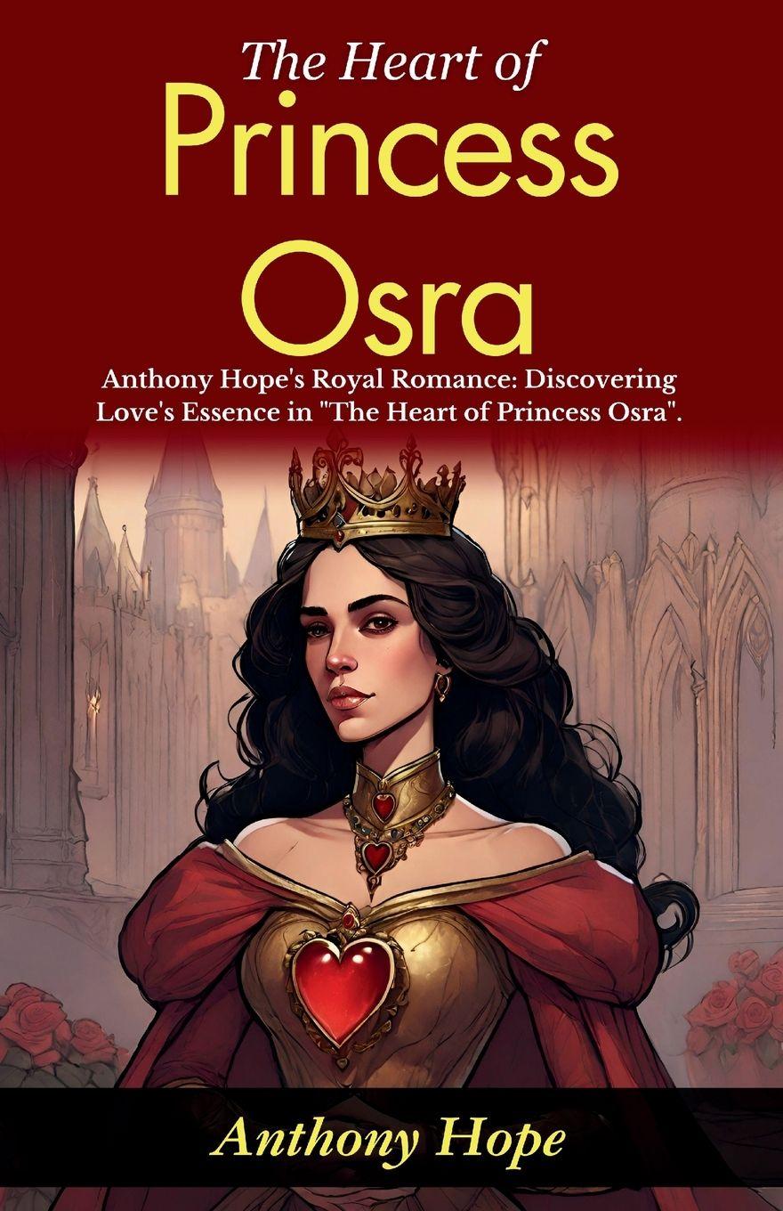 Vorderes Coverbild The Heart of Princess Osra