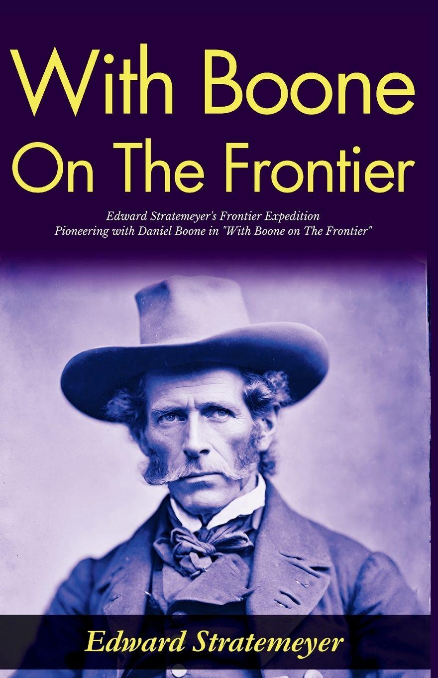 Vorderes Coverbild With Boone on The Frontier