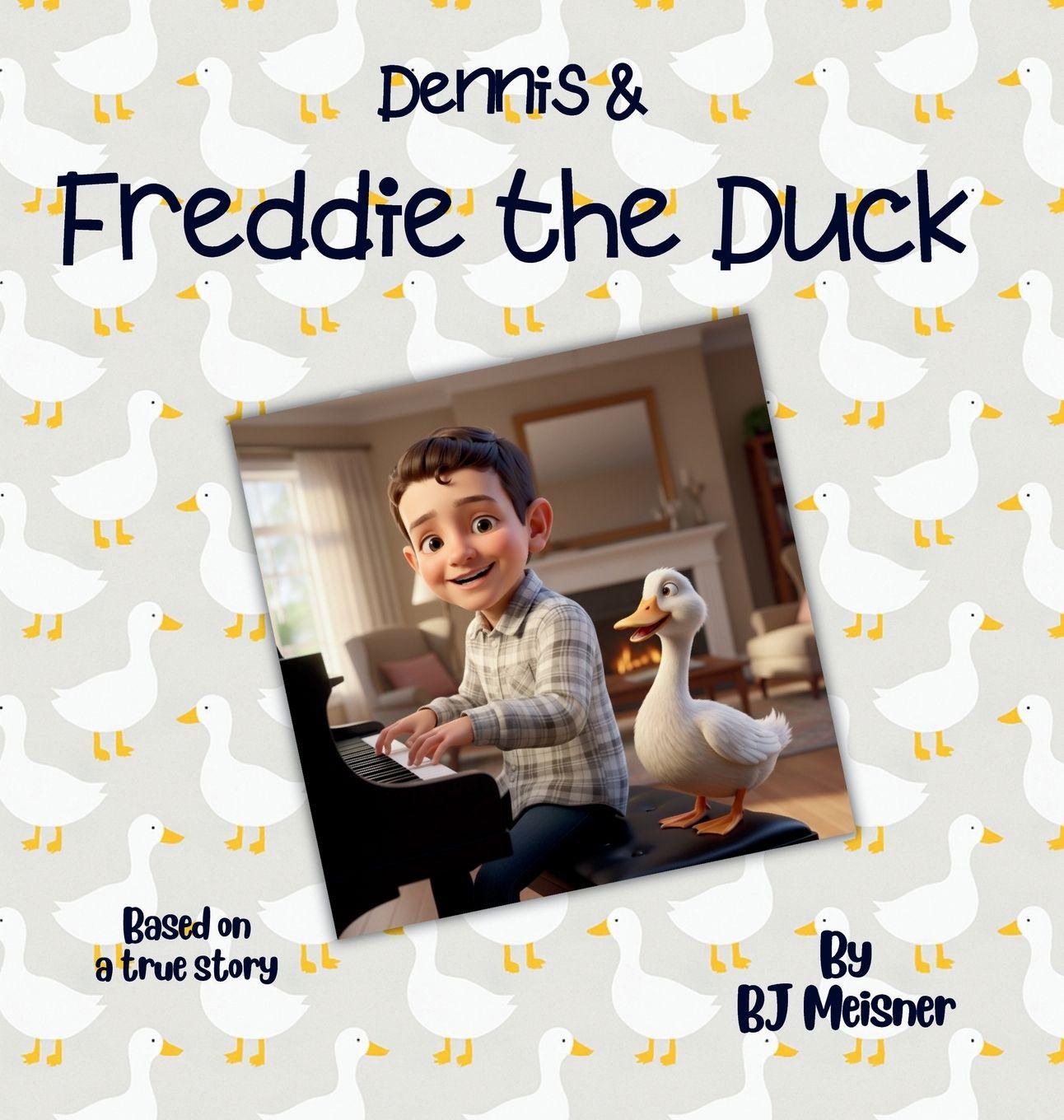 Vorderes Coverbild Dennis & Freddie the Duck