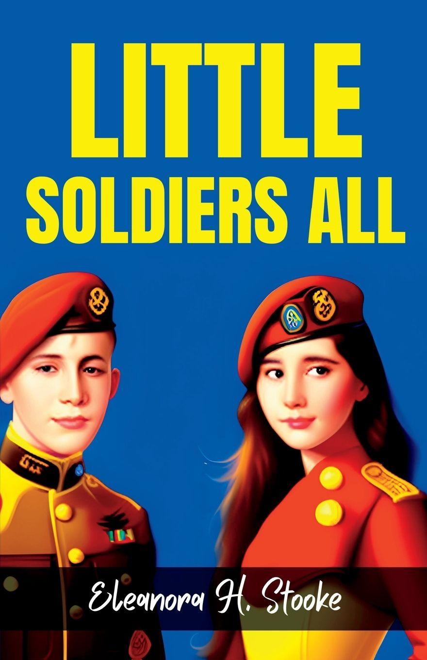Vorderes Coverbild Little Soldiers All