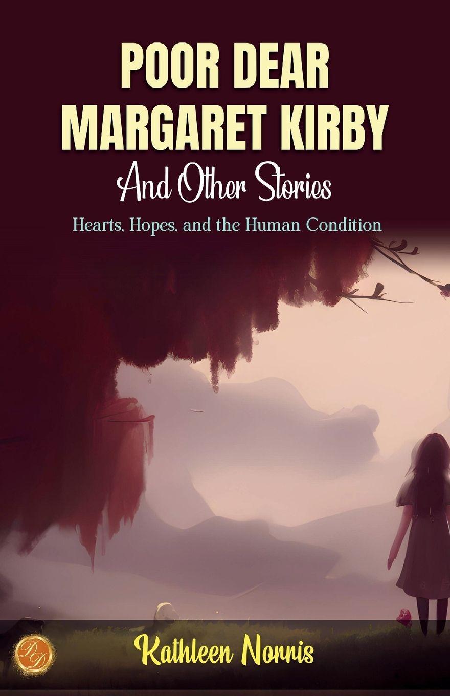 Vorderes Coverbild Poor, Dear Margaret Kirby and Other Stories