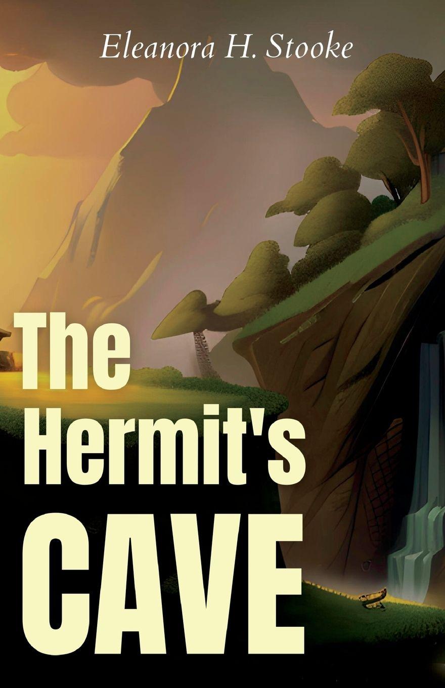 Vorderes Coverbild The Hermit's Cave  or  Theodore and Jack