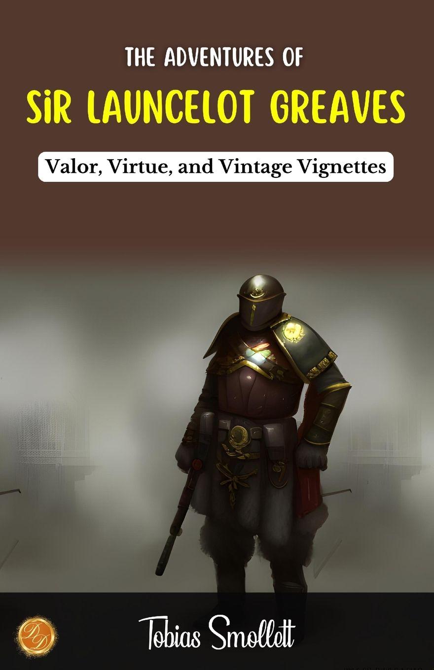 Vorderes Coverbild The Adventures of Sir Launcelot Greaves