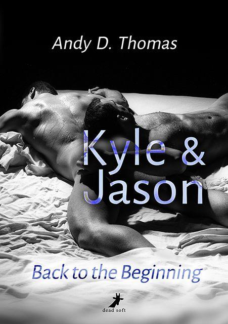 Vorderes Coverbild Kyle & Jason: Back to the Beginning