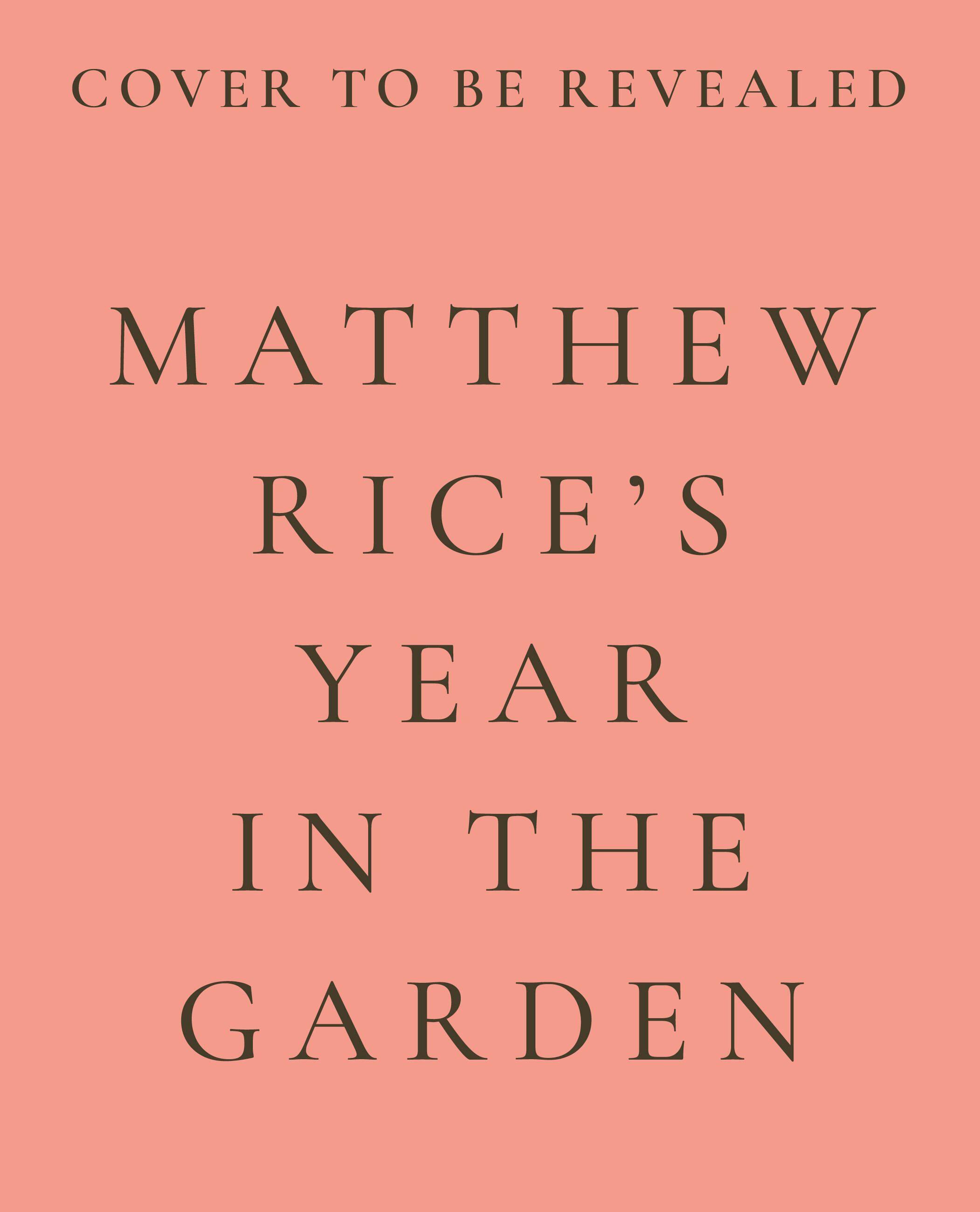 Vorderes Coverbild Matthew Rice's Year in the Garden