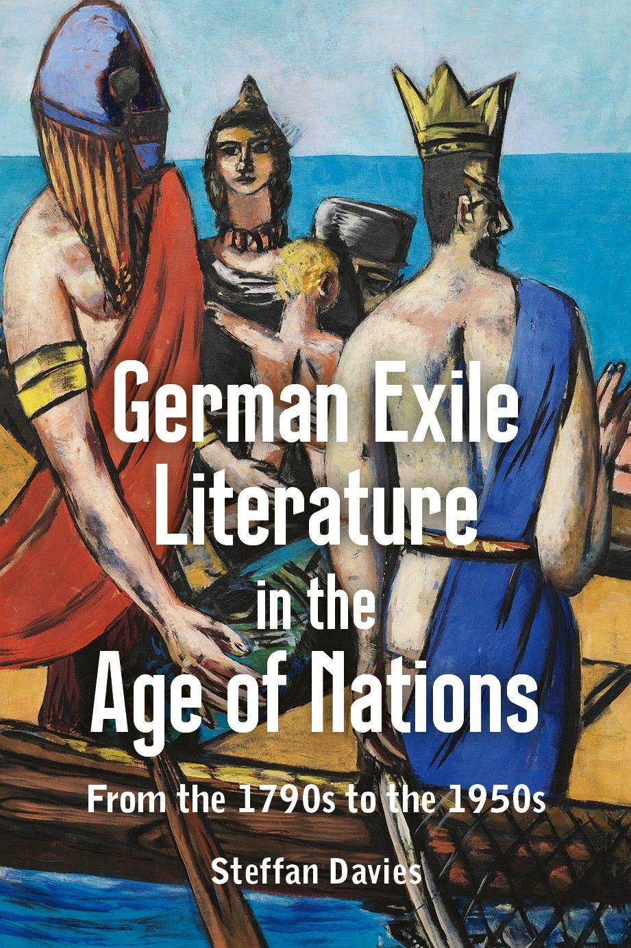 Vorderes Coverbild German Exile Literature in the Age of Nations