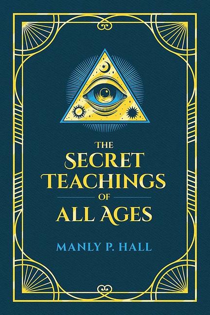 Vorderes Coverbild The Secret Teachings of All Ages