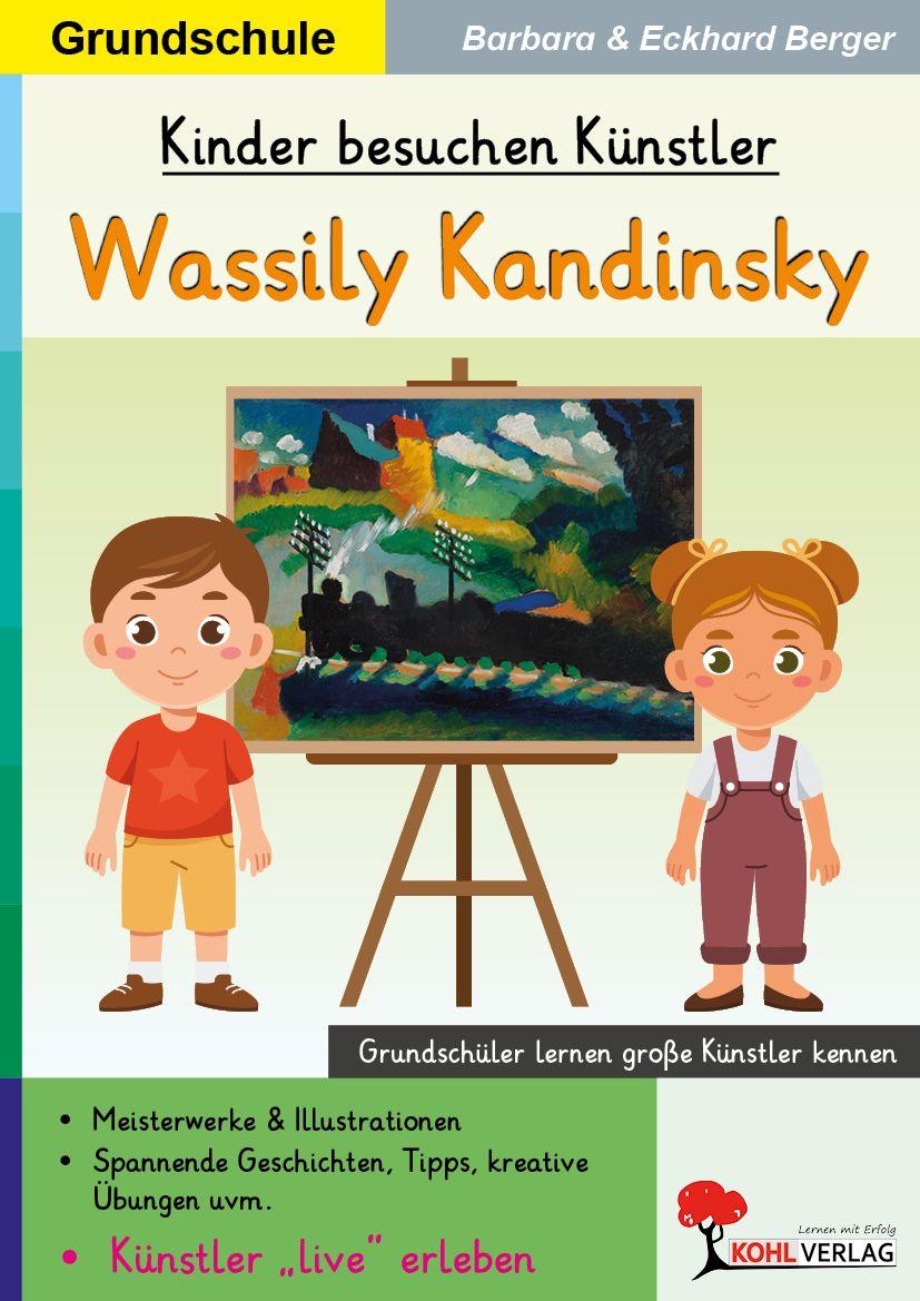 Vorderes Coverbild Kinder besuchen Künstler / Wassily Kandinsky