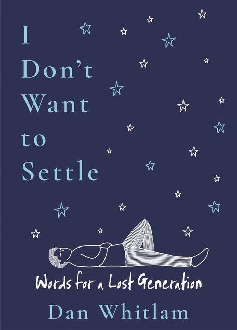Vorderes Coverbild I Don't Want to Settle