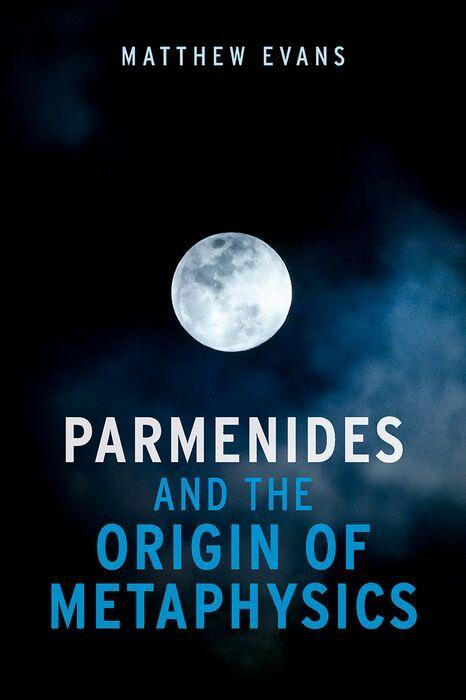 Vorderes Coverbild Parmenides and the Origin of Metaphysics