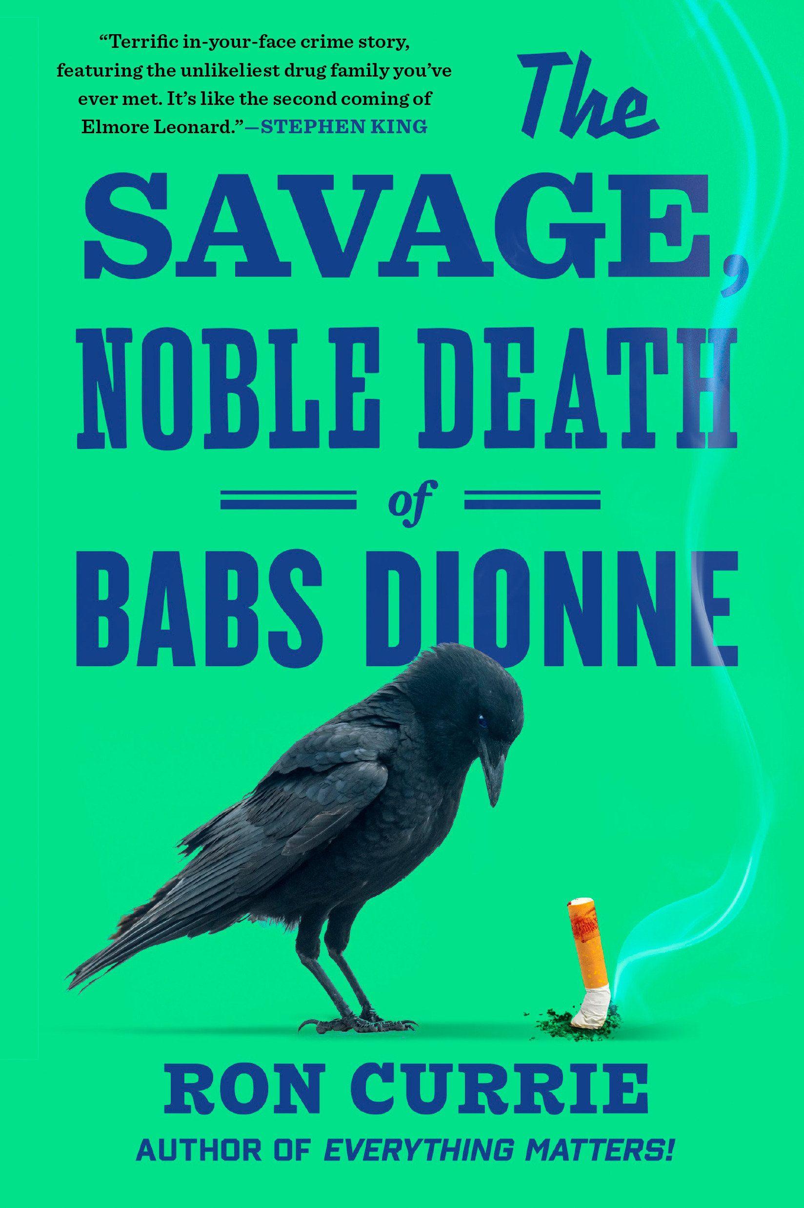 Vorderes Coverbild The Savage, Noble Death of Babs Dionne