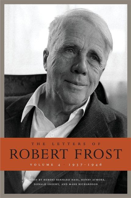 Vorderes Coverbild The Letters of Robert Frost, Volume 4