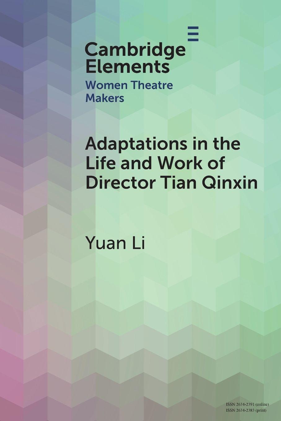 Vorderes Coverbild Adaptations in the Life and Work of Director Tian Qinxin
