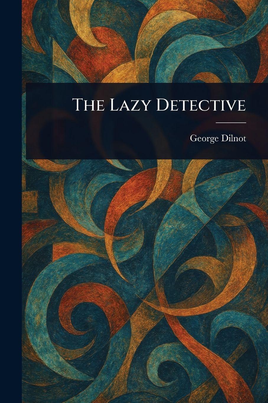 Vorderes Coverbild The Lazy Detective
