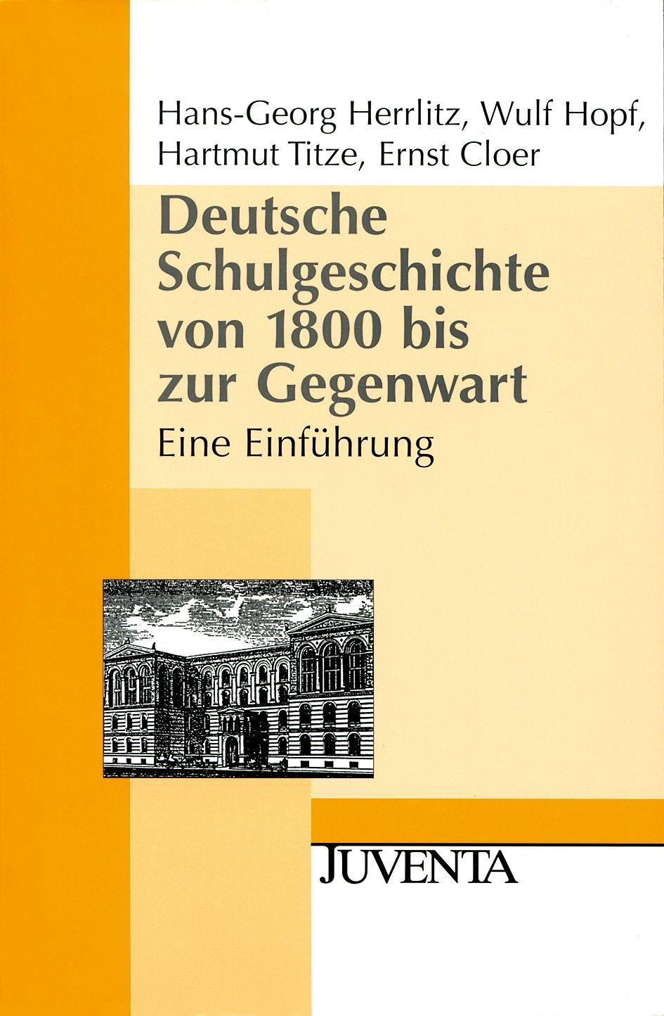 Vorderes Coverbild Deutsche Schulgeschichte von 1800 bis zur Gegenwart