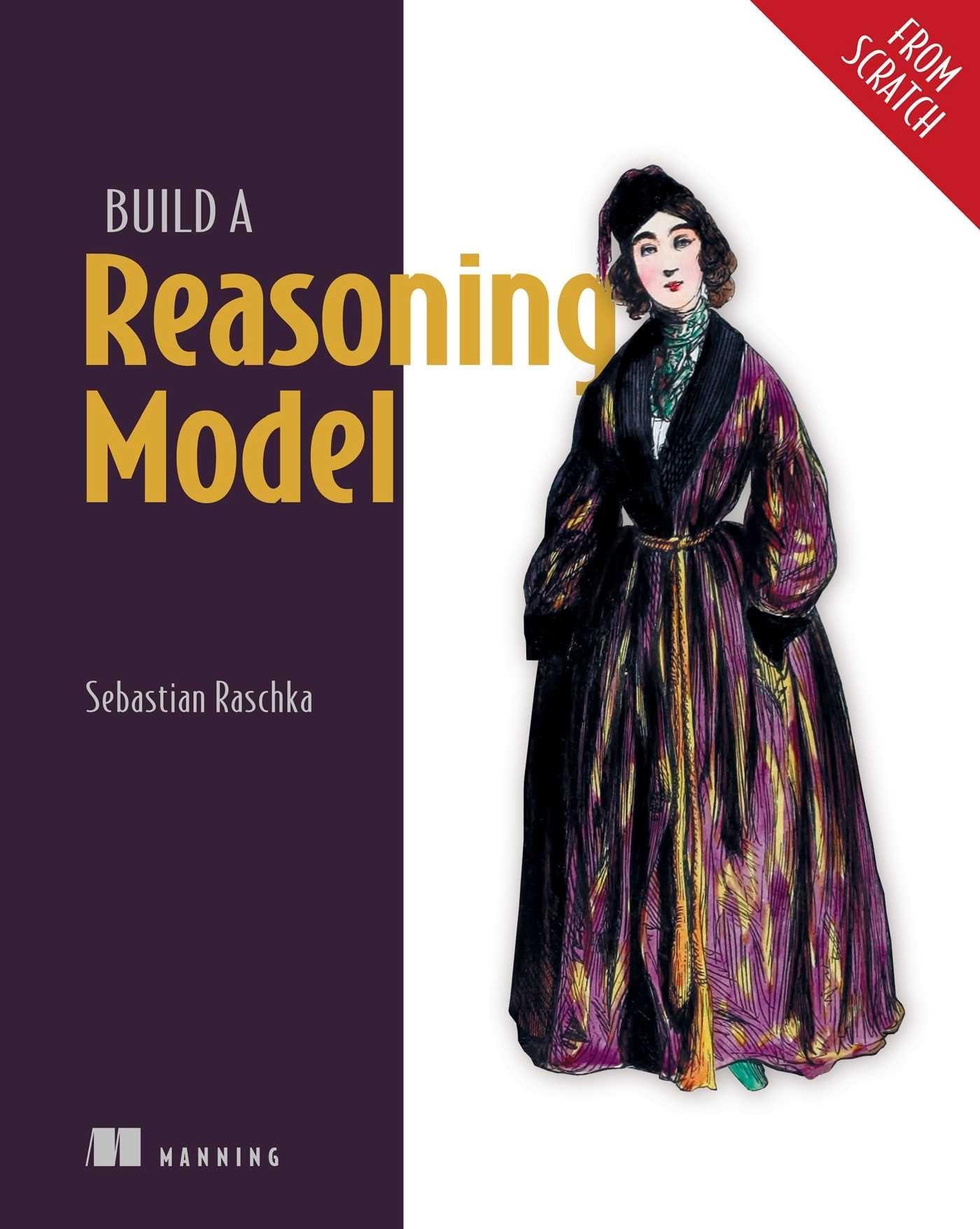 Vorderes Coverbild Build a Reasoning Model (from Scratch)
