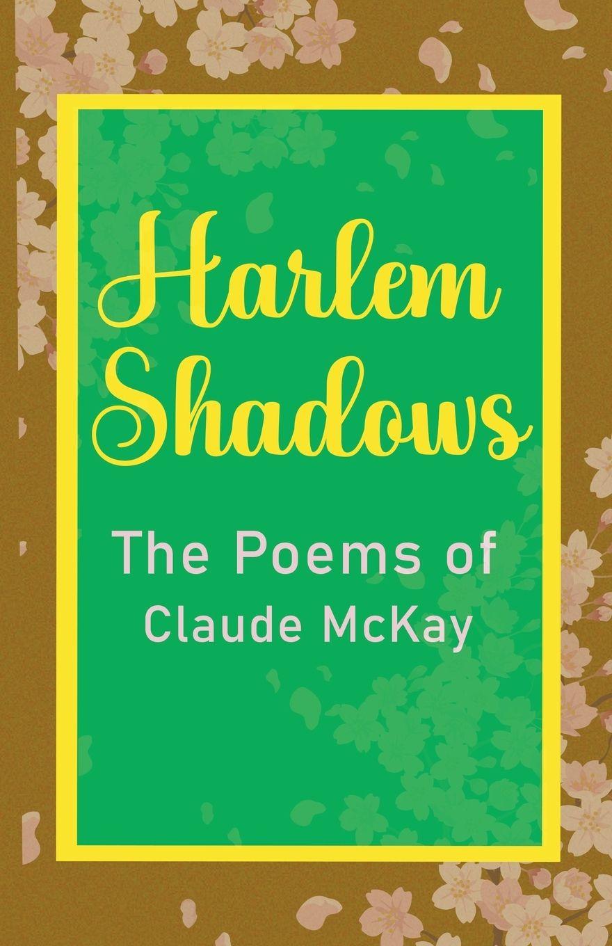 Vorderes Coverbild Harlem Shadows The Poems of Claude McKay
