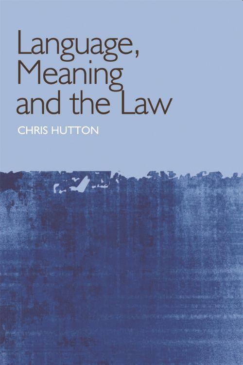 Vorderes Coverbild Language, Meaning and the Law