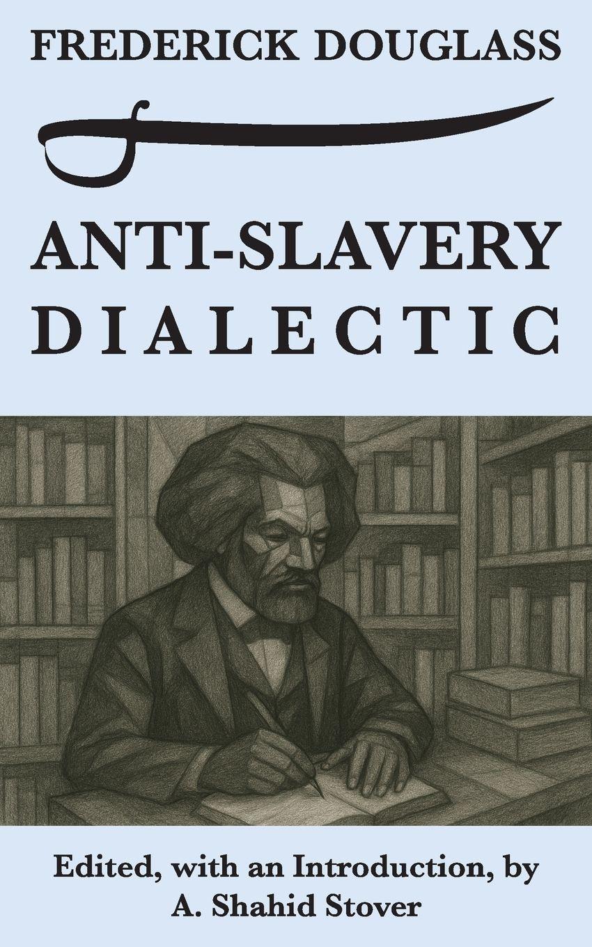 Vorderes Coverbild Anti-Slavery Dialectic