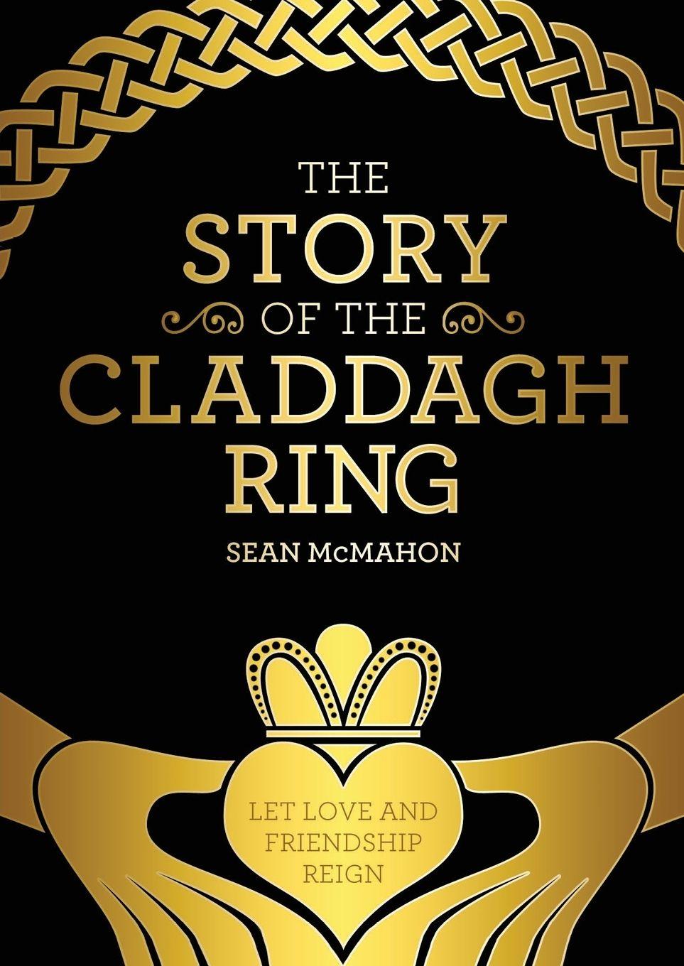 Vorderes Coverbild The Story Of The Claddagh Ring