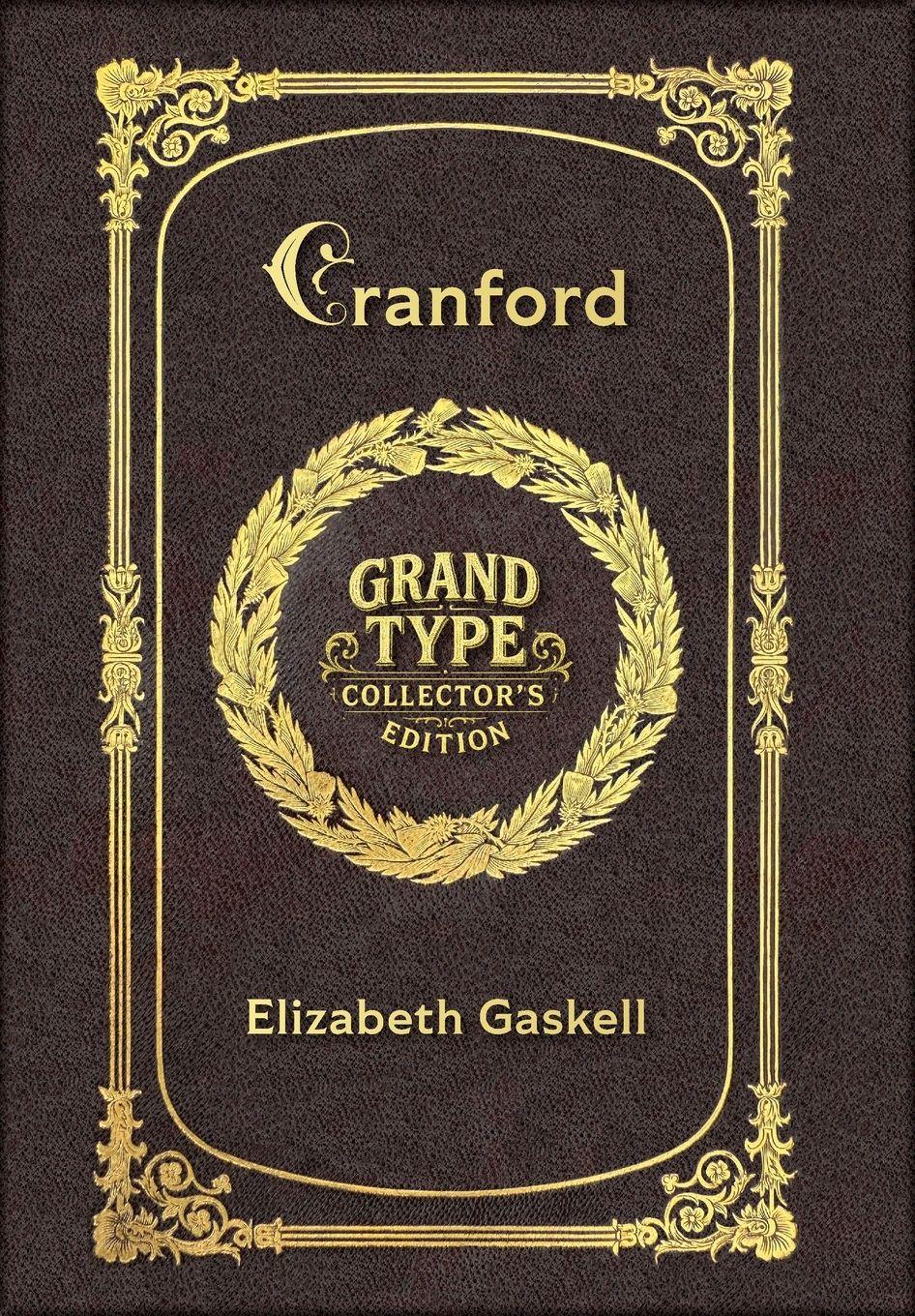 Vorderes Coverbild Large Print - Cranford - Grand Type Collector's Edition - Matte Hardcover with Dust Jacket