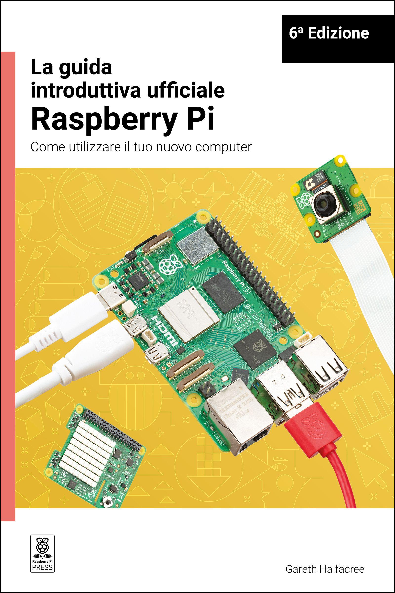 Vorderes Coverbild La Guida Introduttiva Ufficiale Raspberry Pi / The Official Raspberry Pi Beginner's Guide