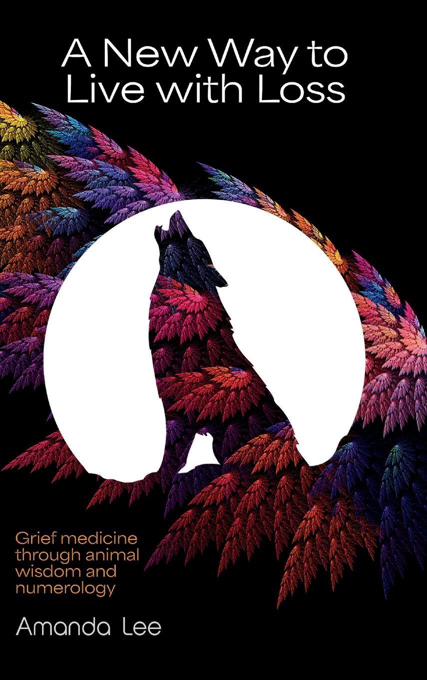 Vorderes Coverbild A New Way to Live with Loss