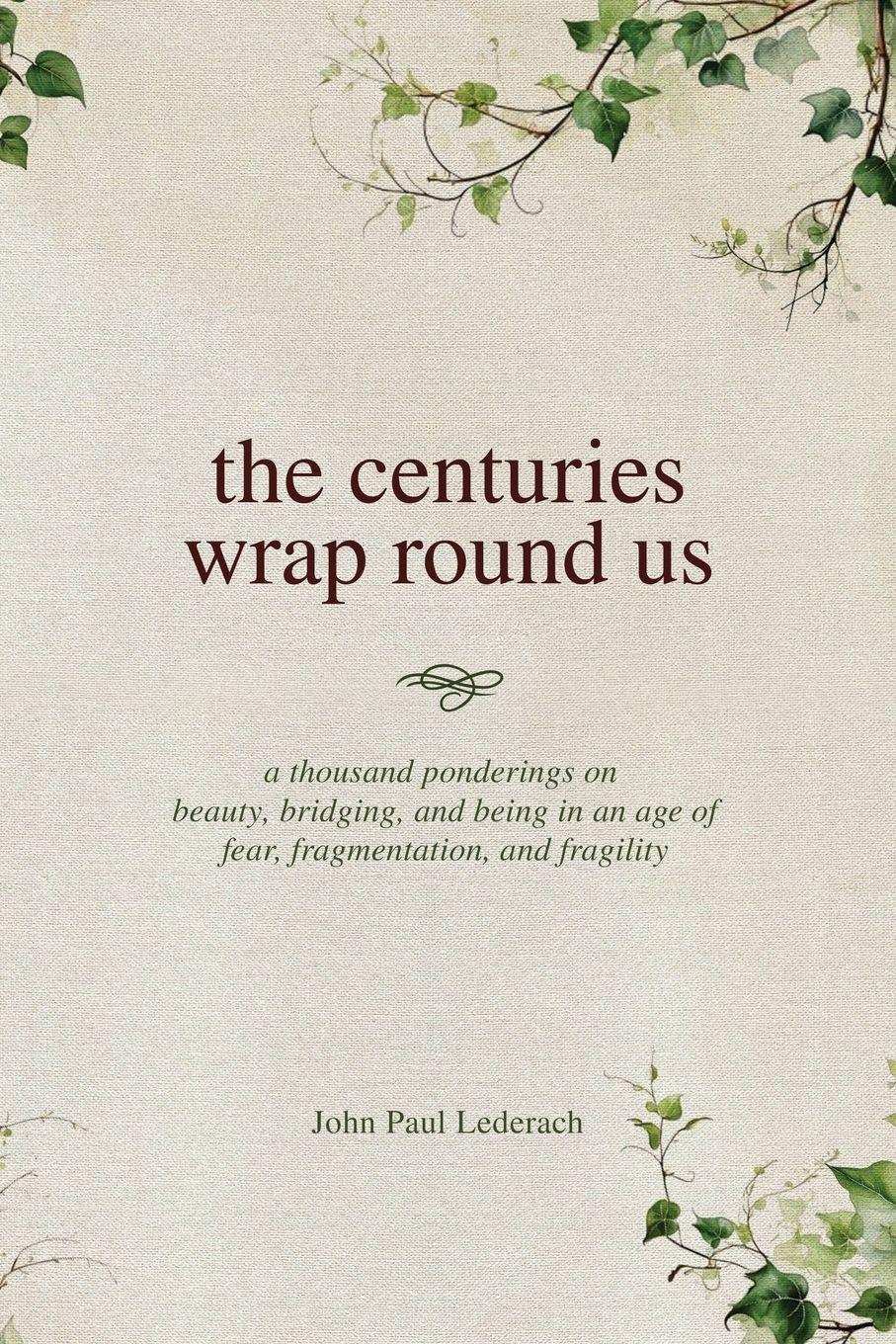 Vorderes Coverbild The centuries wrap round us
