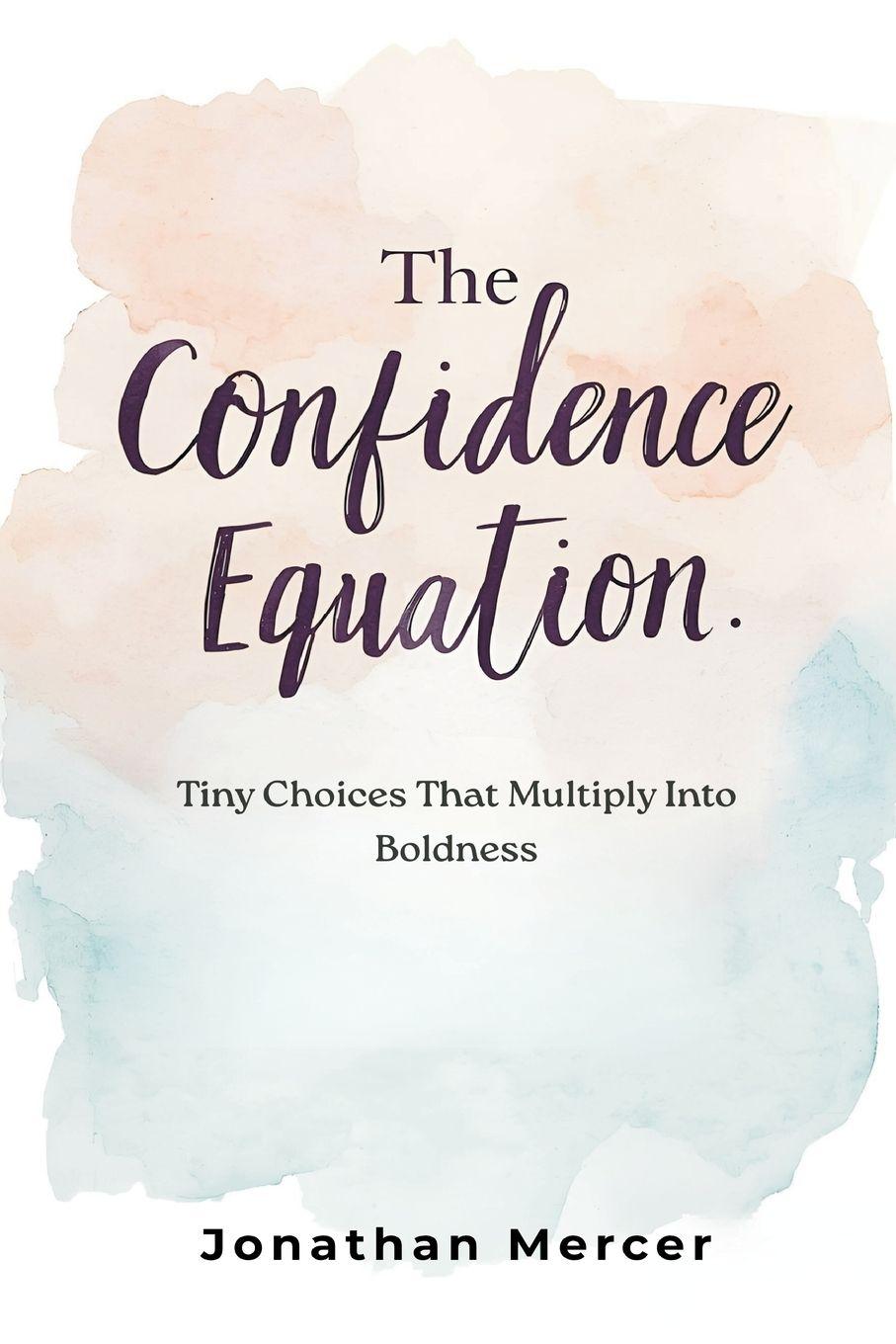 Vorderes Coverbild The Confidence Equation