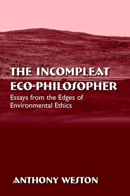 Vorderes Coverbild The Incompleat Eco-Philosopher