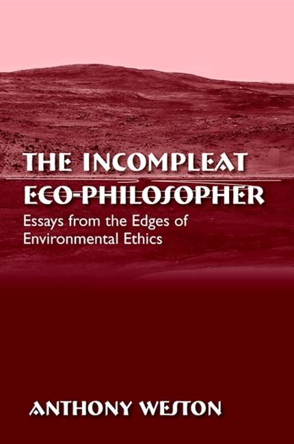 Vorderes Coverbild The Incompleat Eco-Philosopher