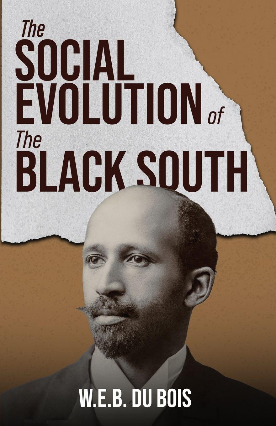 Vorderes Coverbild The Social Evolution of the Black South