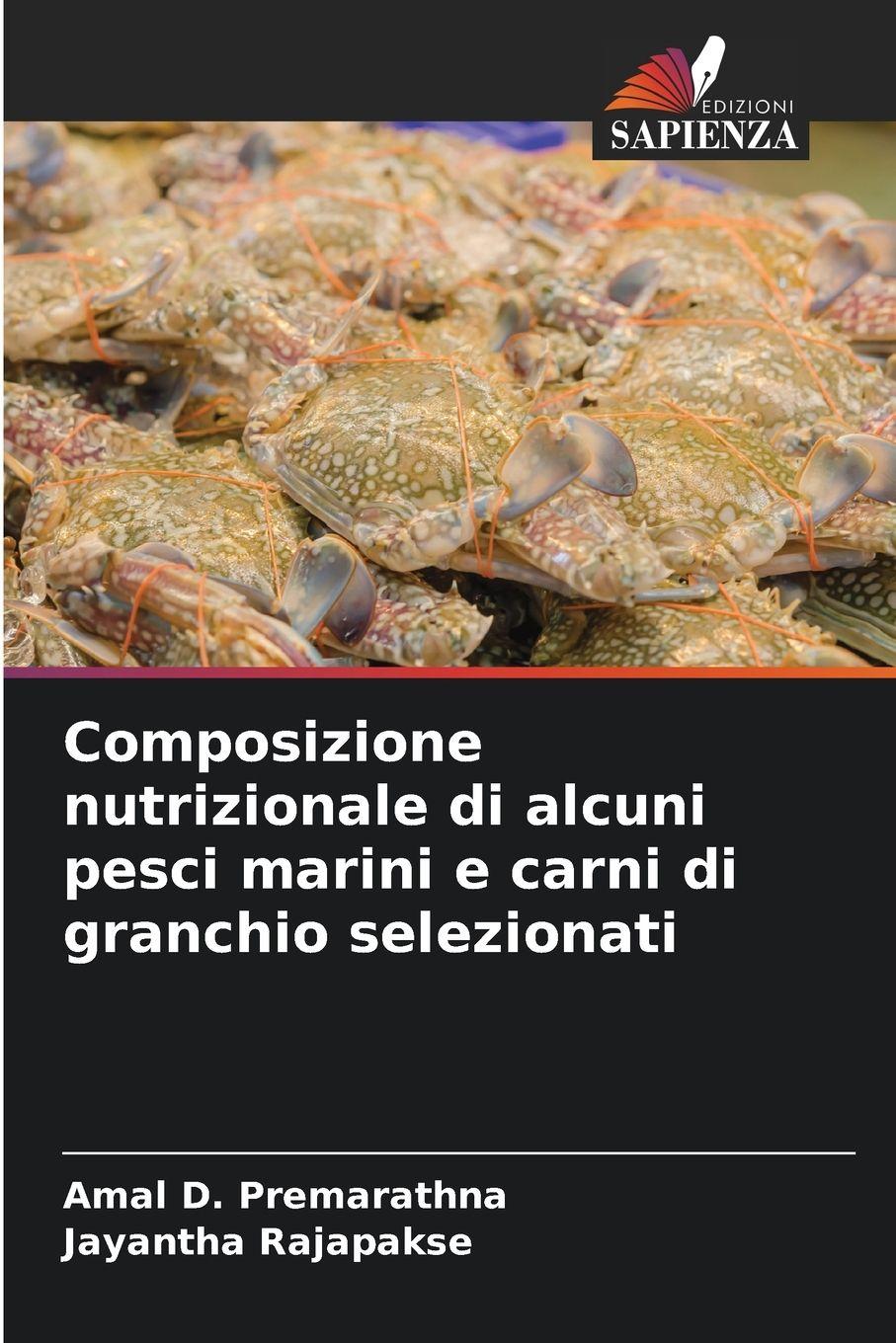 Vorderes Coverbild Composizione nutrizionale di alcuni pesci marini e carni di granchio selezionati