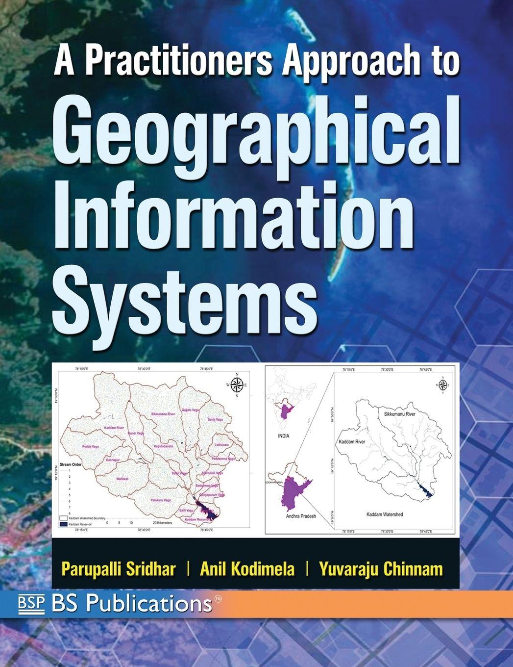 Vorderes Coverbild A Practitioners Approach to Geographical Information Systems