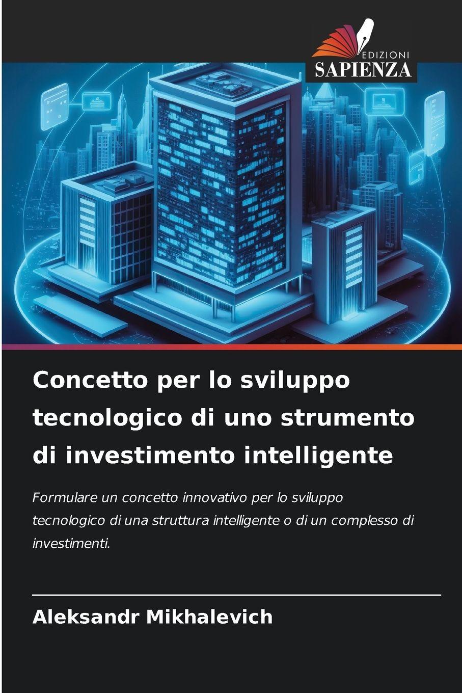 Vorderes Coverbild Concetto per lo sviluppo tecnologico di uno strumento di investimento intelligente