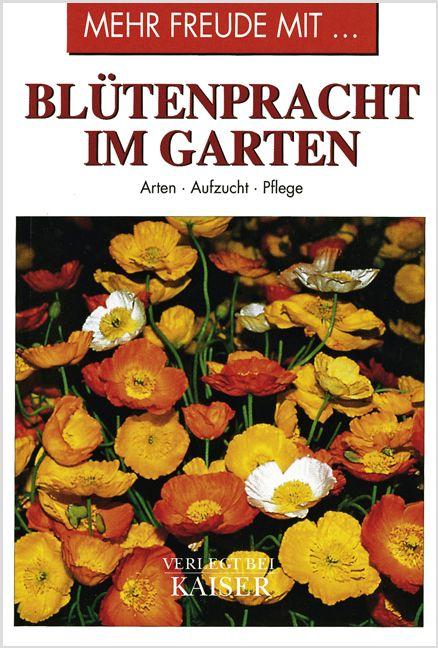 Vorderes Coverbild Mehr Freude mit ... Blütenpracht im Garten