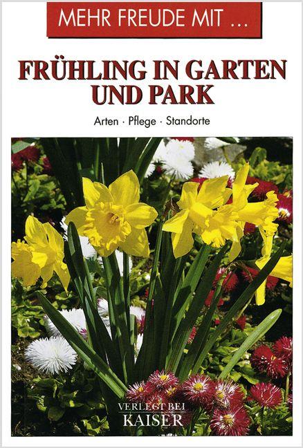 Vorderes Coverbild Mehr Freude mit ... Frühling in Garten und Park