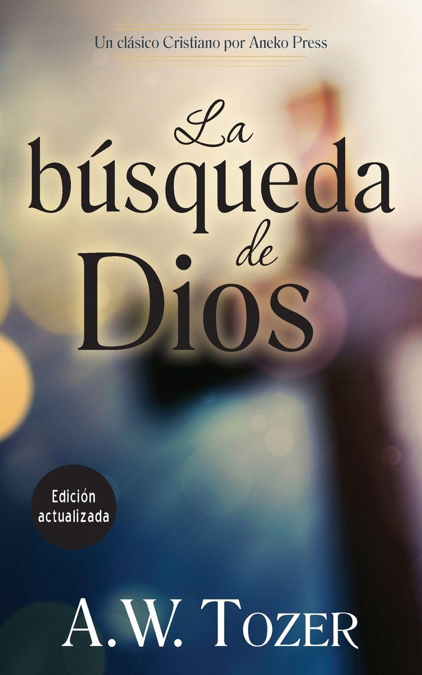 Vorderes Coverbild La busqueda de Dios