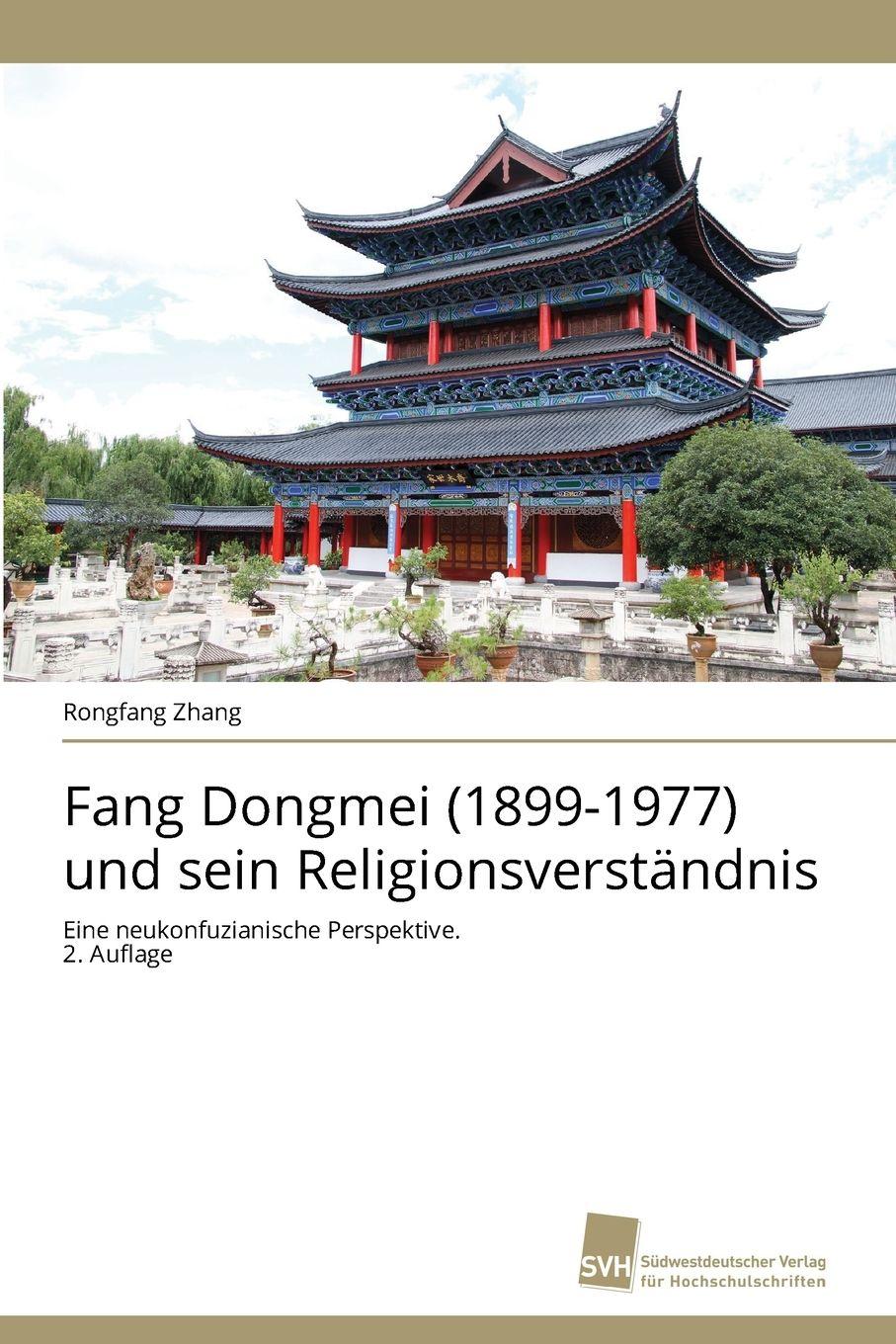 Vorderes Coverbild Fang Dongmei (1899-1977) und sein Religionsverständnis