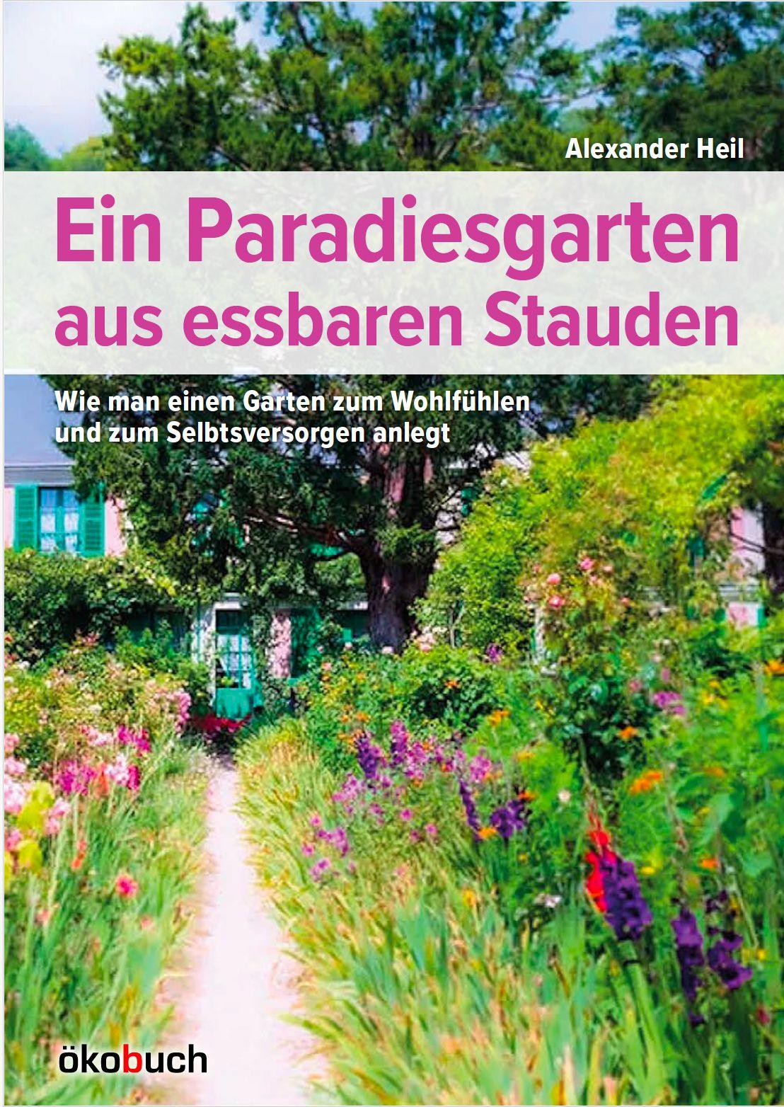 Vorderes Coverbild Ein Paradiesgarten aus essbaren Stauden