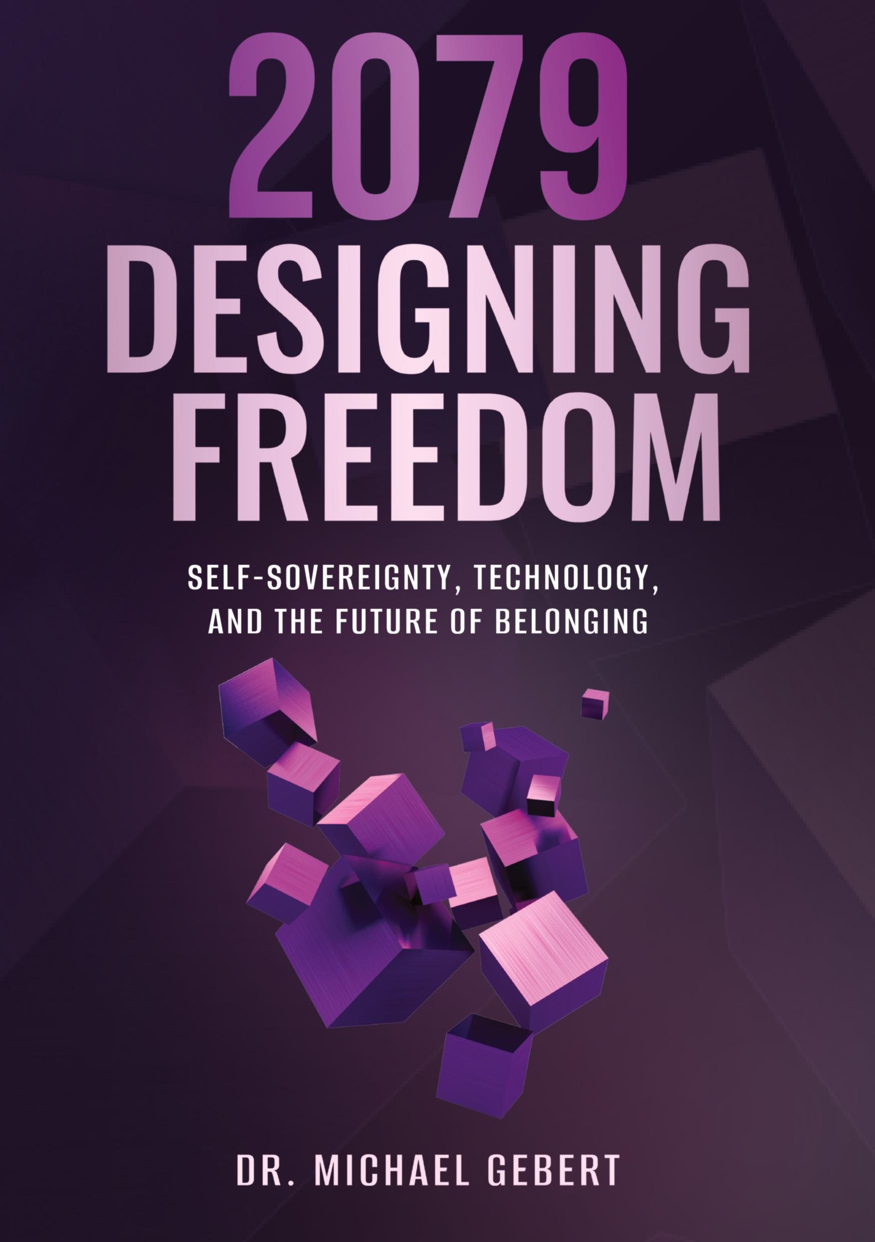 Vorderes Coverbild 2079 - Designing Freedom